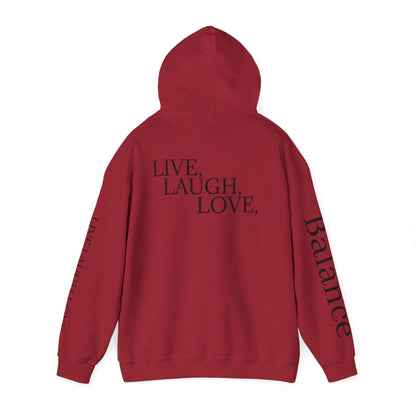 Balance Unisex Heavy Blend™ Hoodie - Live Laugh Love Design