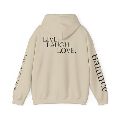 Balance Unisex Heavy Blend™ Hoodie - Live Laugh Love Design