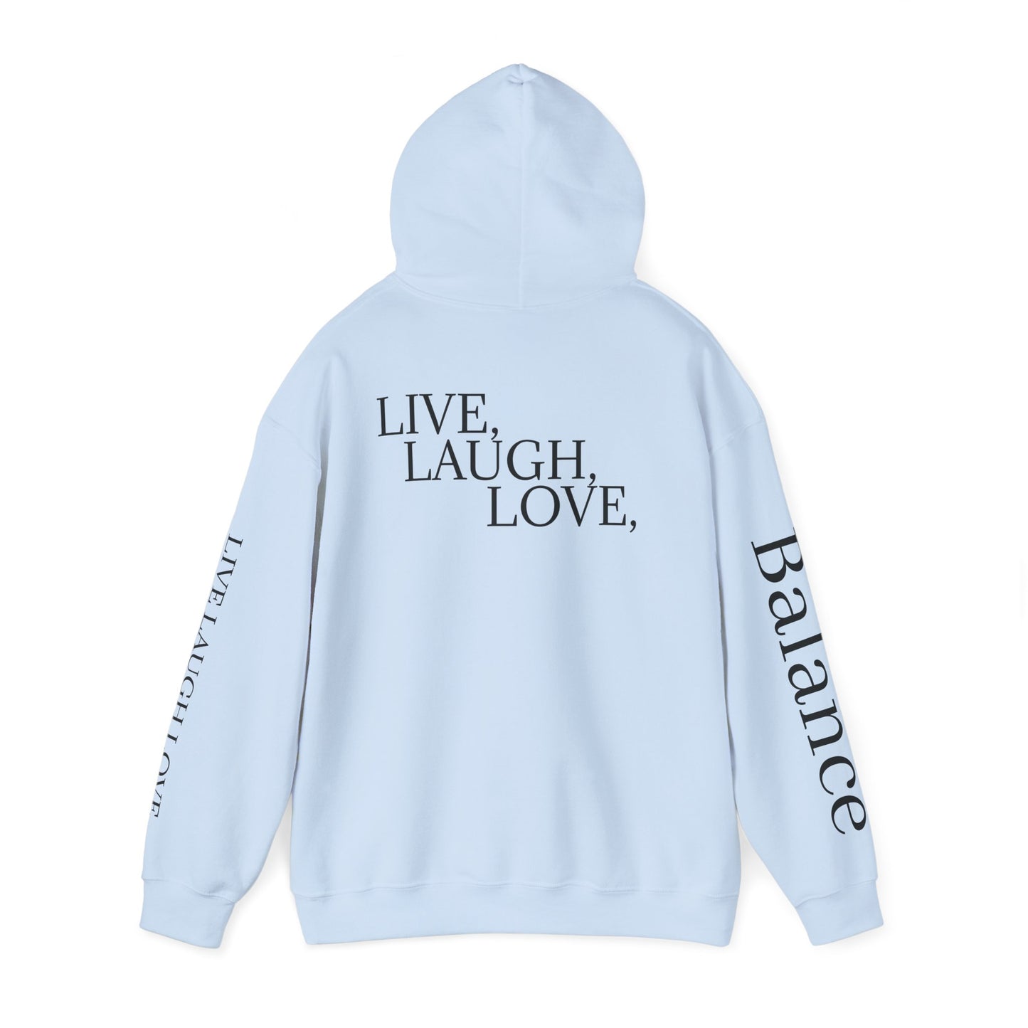 Balance Unisex Heavy Blend™ Hoodie - Live Laugh Love Design